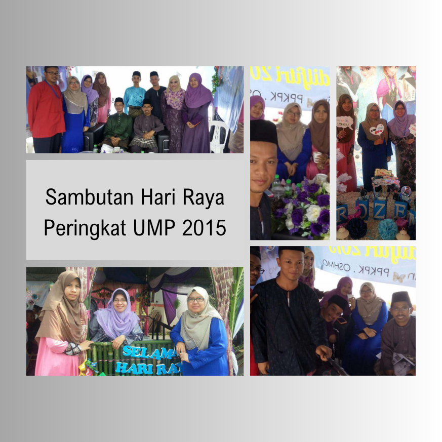 Sambutan Hari Raya Peringkat UMP 2015