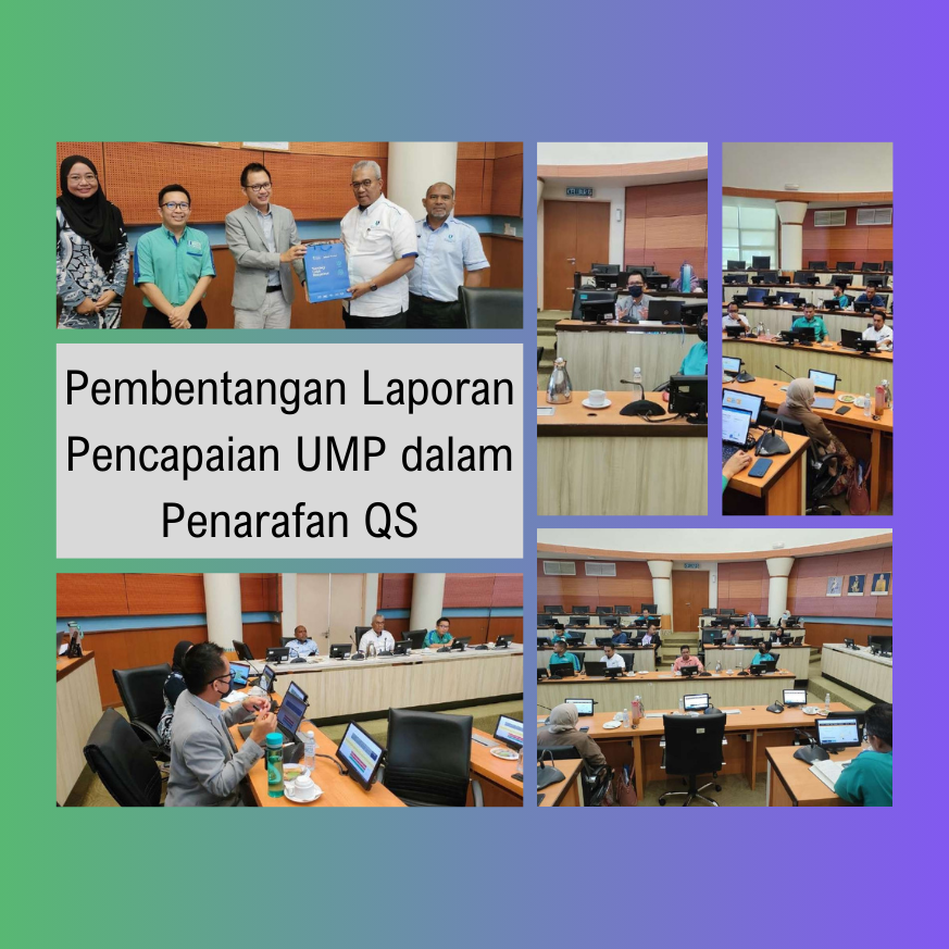 Pembentangan Laporan Pencapaian UMP dalam Penarafan QS