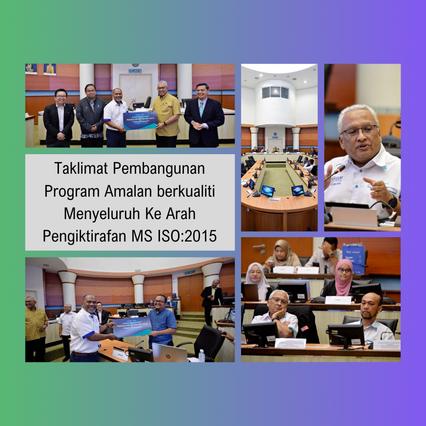 Taklimat Pembangunan Program Amalan berkualiti Menyeluruh Ke Arah Pengiktirafan MS ISO2015