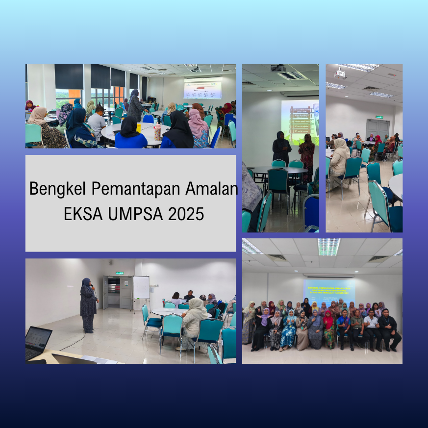 Bengkel Pemantapan Amalan EKSA UMPSA 2025
